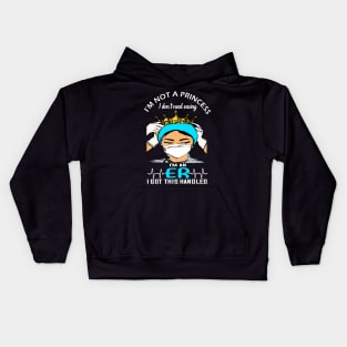 I'm not a princess i dont need saving i'm an er i got this handled -er  nurse 2020 gift Kids Hoodie